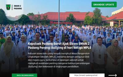 Kapolsek Padang Barat Ajak Siswa SMAN 2 Padang Perangi Bullying di hari ketiga MPLS